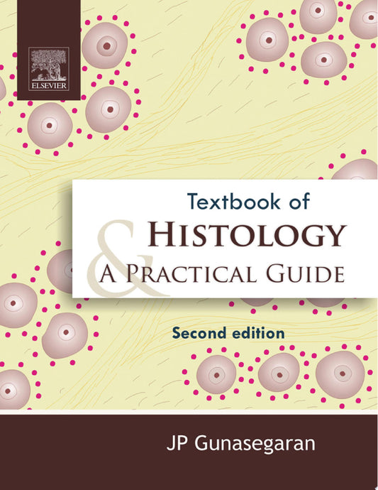 Textbook Of Histology: Atlas and Practical Guide, 4th Edition