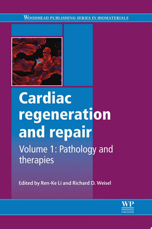 Cardiac Regeneration and Repair: Biomaterials and Tissue Engineering