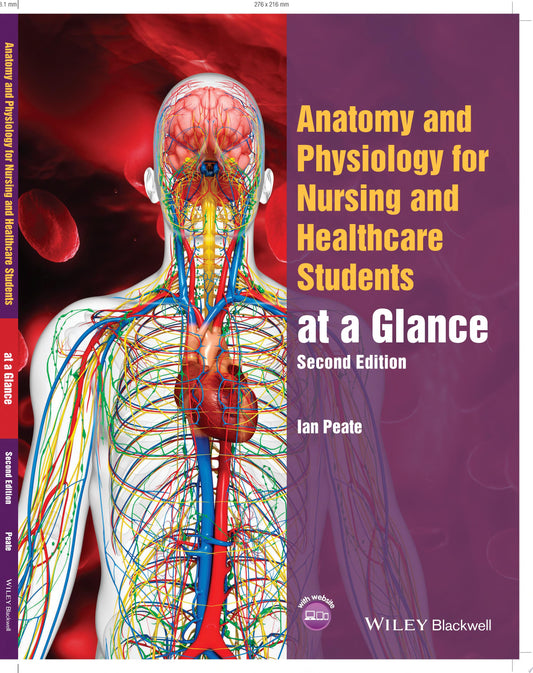 Anatomy and Physiology for Nursing and Healthcare Students at a Glance, 2nd Edition