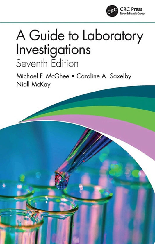 A Guide to Laboratory Investigations, 7th Edition