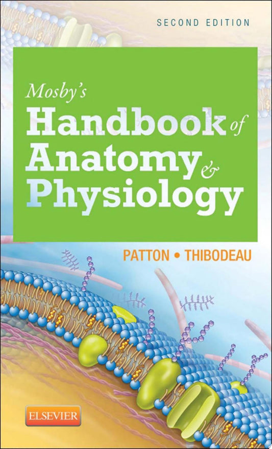 Mosby’s Handbook of Anatomy & Physiology, 2nd Edition