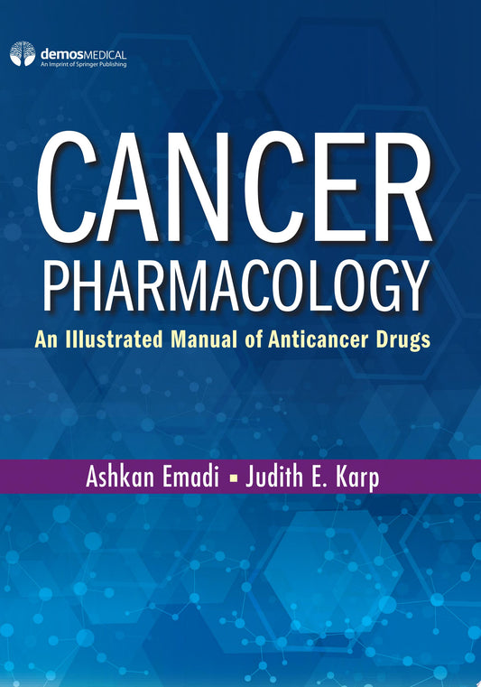 Cancer Pharmacology: An Illustrated Manual of Anticancer Drugs – Highly Rated Pharmacology Book