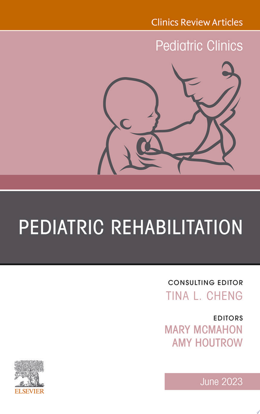 Pediatric Rehabilitation: Principles and Practice, 6th Edition