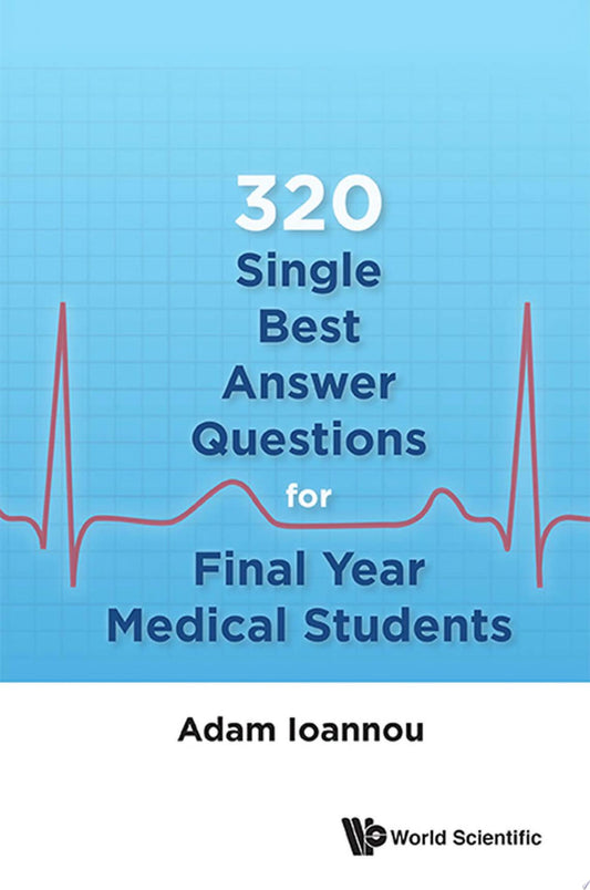 320 Single Best Answer Questions for Final Year Medical Students