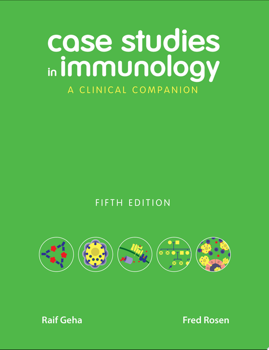 Case Studies in Immunology: A Clinical Companion