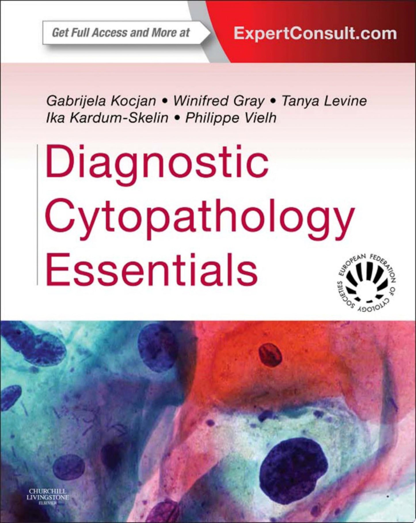 Diagnostic Cytopathology: Expert Consult: Online and Print, 3rd