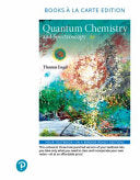 Physical Chemistry: Quantum Chemistry and Spectroscopy , 4th Edition