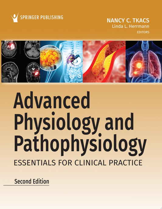Advanced Physiology and Pathophysiology: Essentials for Clinical Practice, 2nd Edition