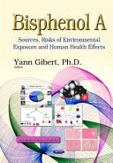 Bisphenol A: Sources, Risks of Environmental Exposure and Human Health Effects