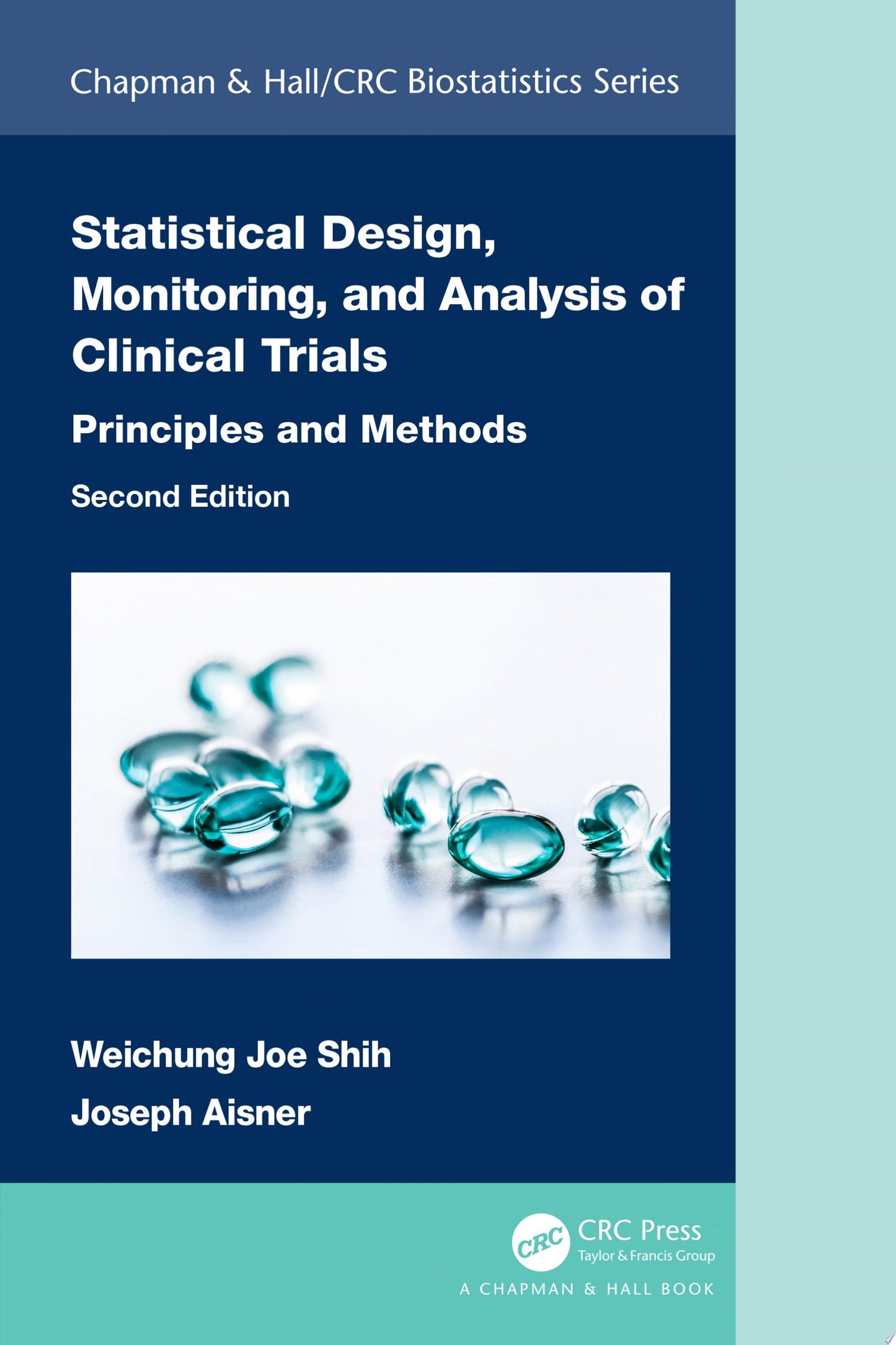Statistical Design, Monitoring, and Analysis of Clinical Trials , 2nd Edition