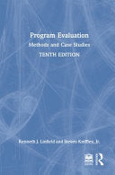 Program Evaluation: Methods and Case Studies, 10th Edition
