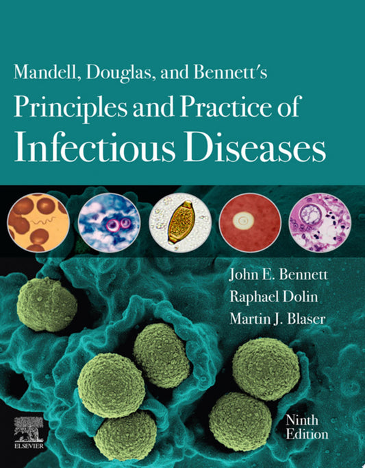 Mandell, Douglas, and Bennett’s Principles and Practice of Infectious Diseases: 2-Volume Set, 9th Edition