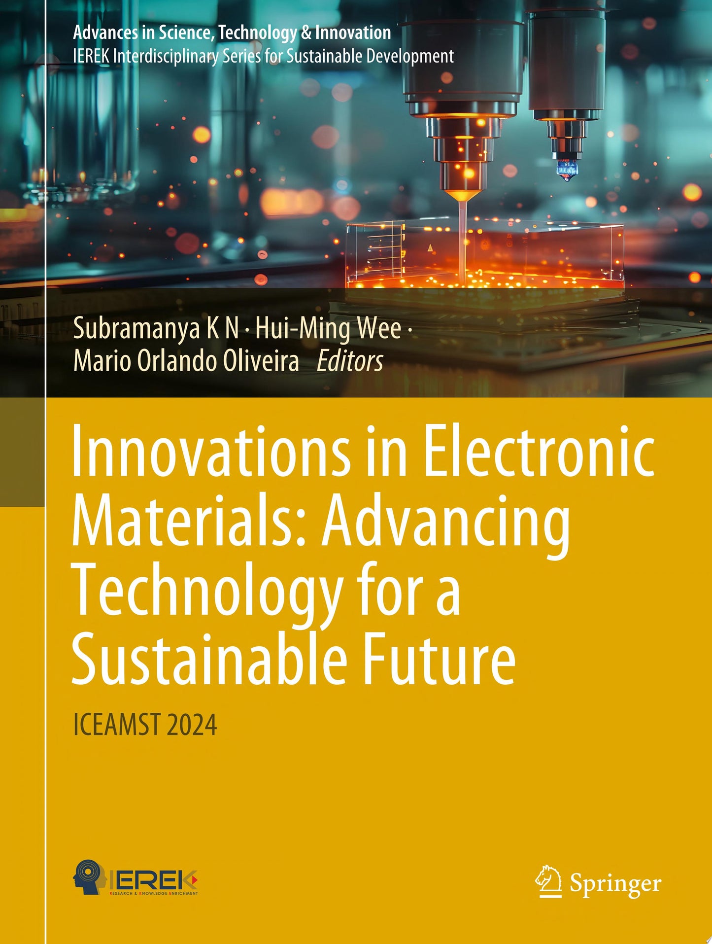 Innovations in Electronic Materials: Advancing Technology for a Sustainable Future: ICEAMST 2024
