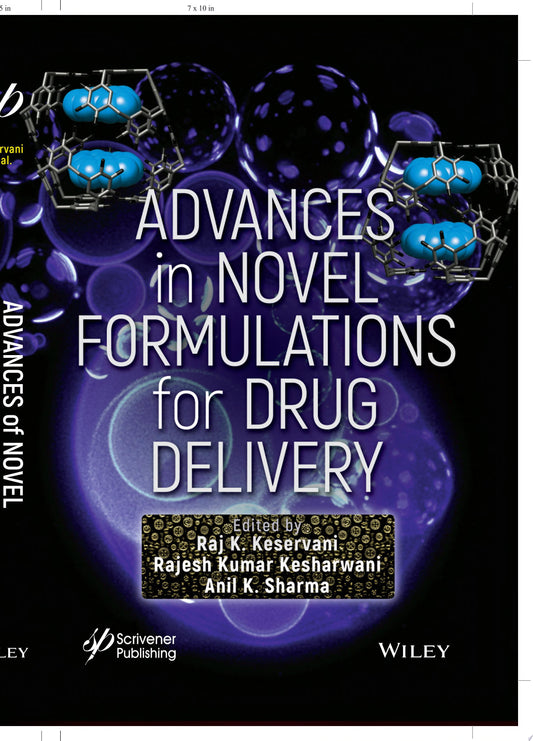 Advances in Novel Formulations for Drug Delivery
