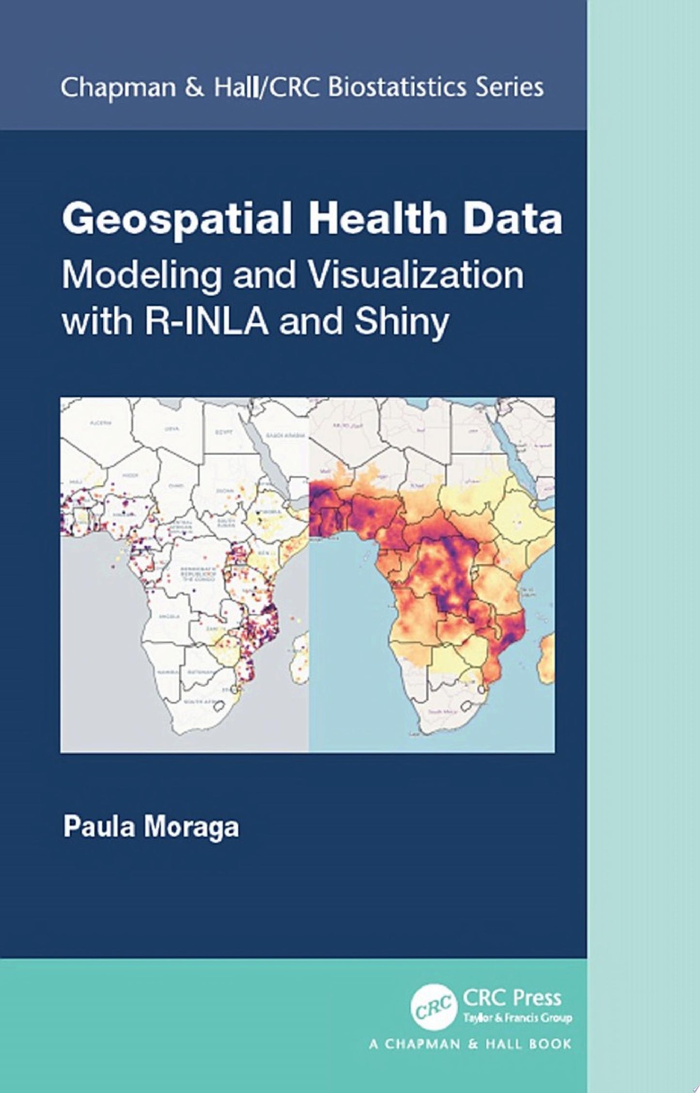 Geospatial Health Data: Modeling and Visualization with R-INLA and Shiny