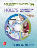 Laboratory Manual for Hole’s Human Anatomy & Physiology Cat Version, 14th Edition