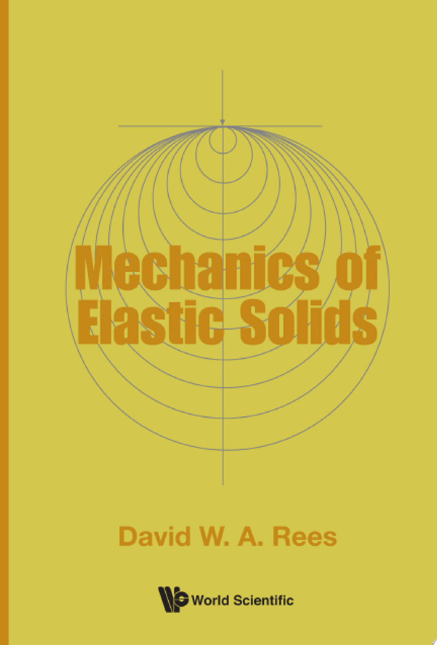 Mechanics of Elastic Solids