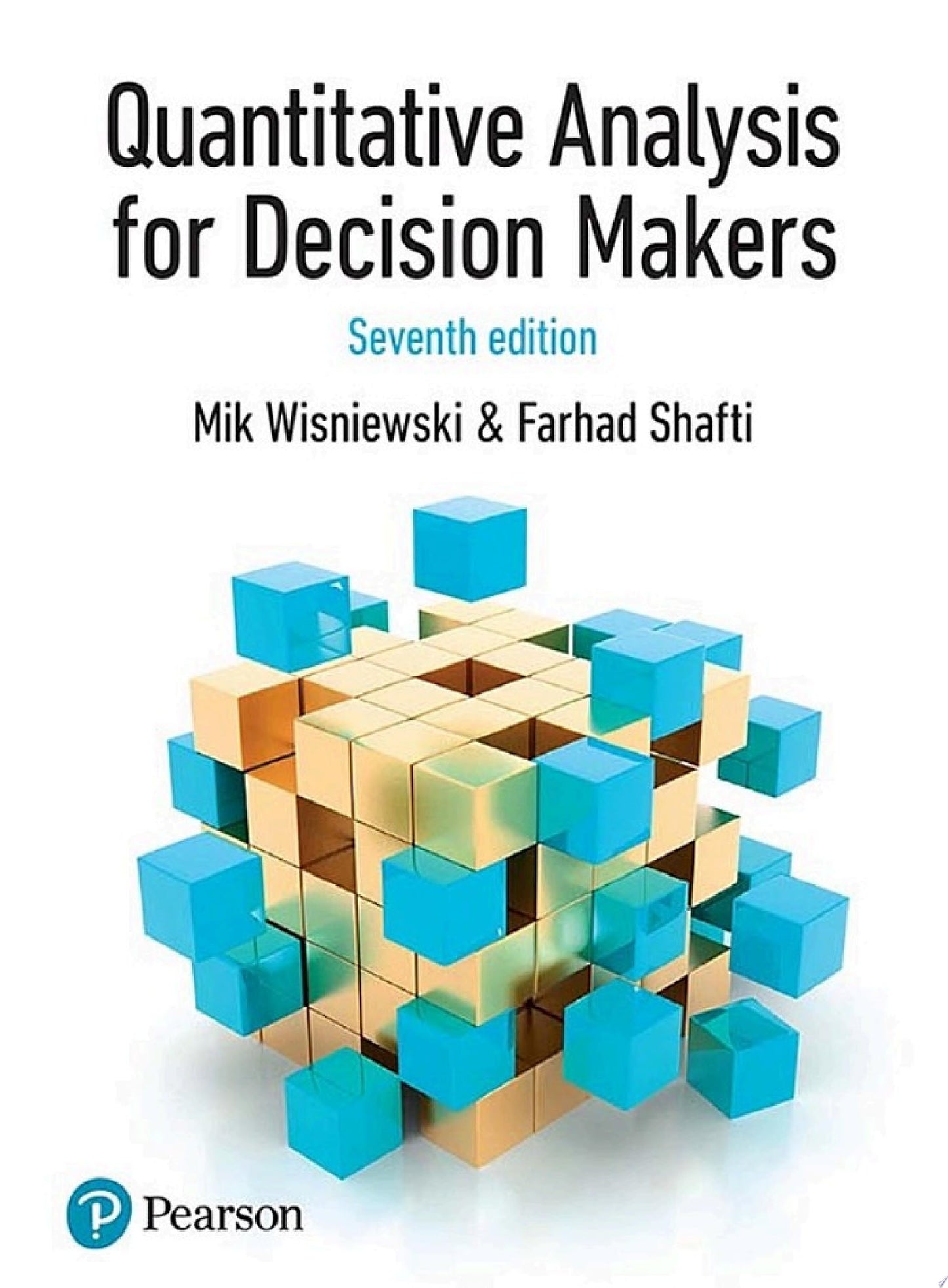 Quantitative Analysis for Decision Makers, 7th Edition