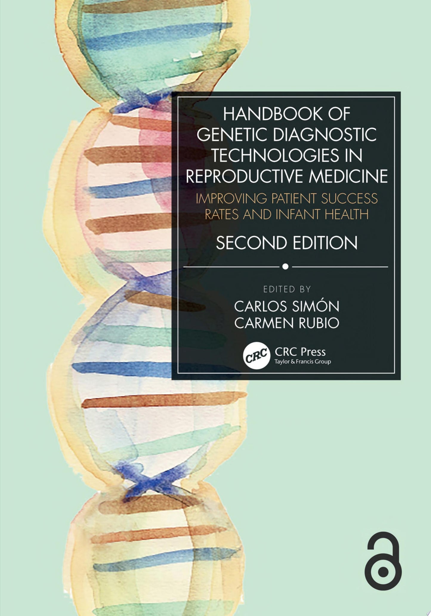 Handbook of Genetic Diagnostic Technologies in Reproductive Medicine: Improving Patient Success Rates and Infant Health, 2nd Edition