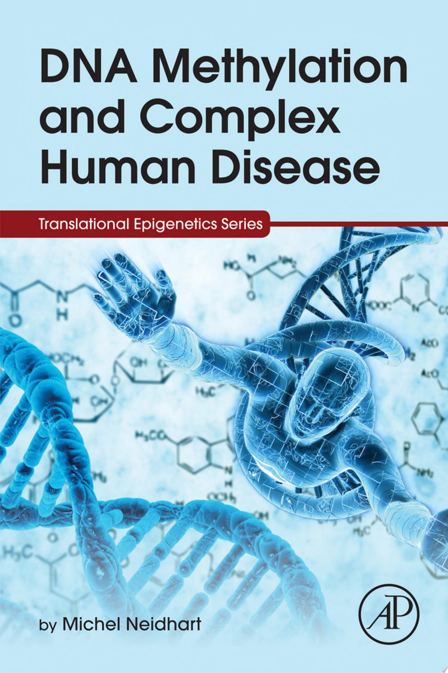 DNA Methylation and Complex Human Disease