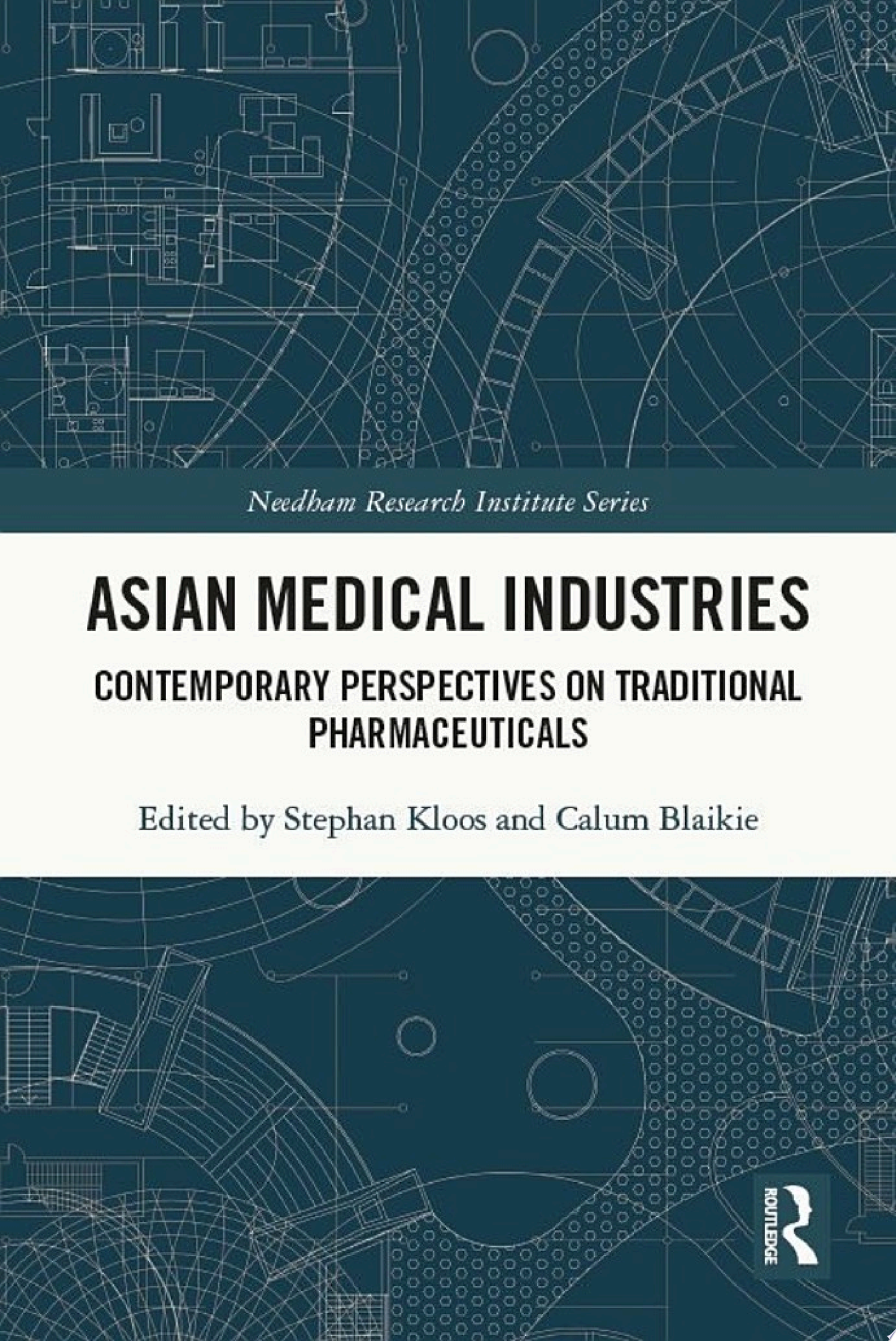 Asian Medical Industries: Contemporary Perspectives on Traditional Pharmaceuticals