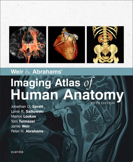Weir & Abrahams’ Imaging Atlas of Human Anatomy, 5th Edition