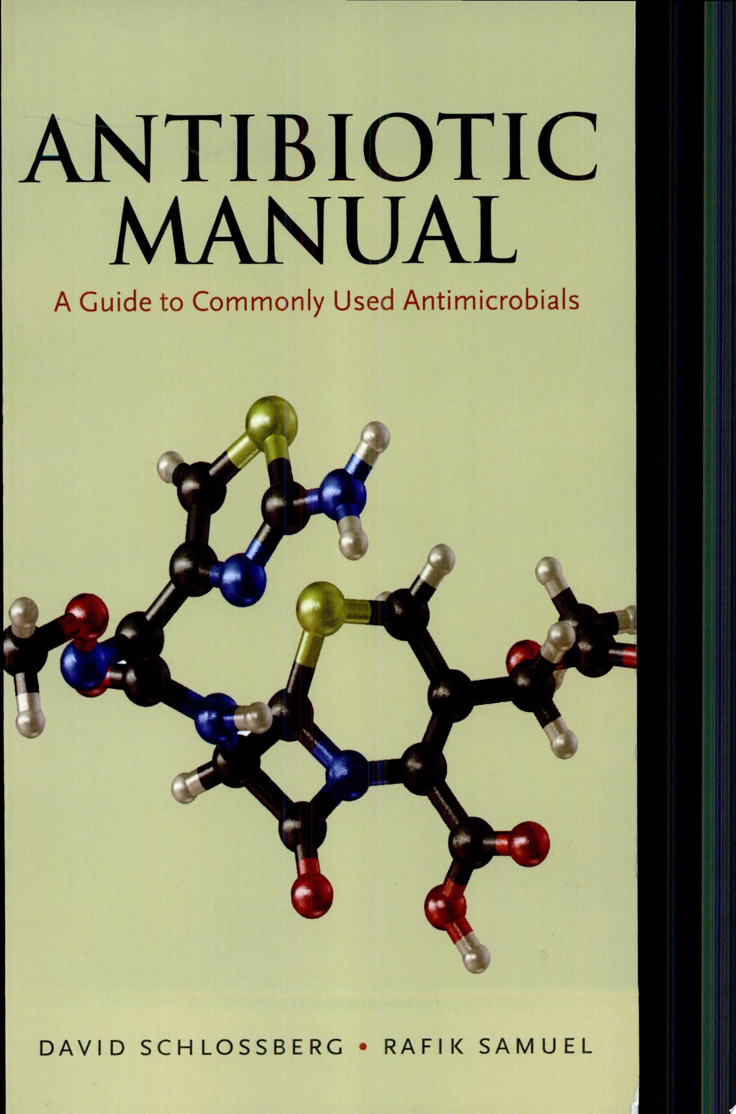 Antibiotic Manual: A Guide to Commonly Used Antimicrobials