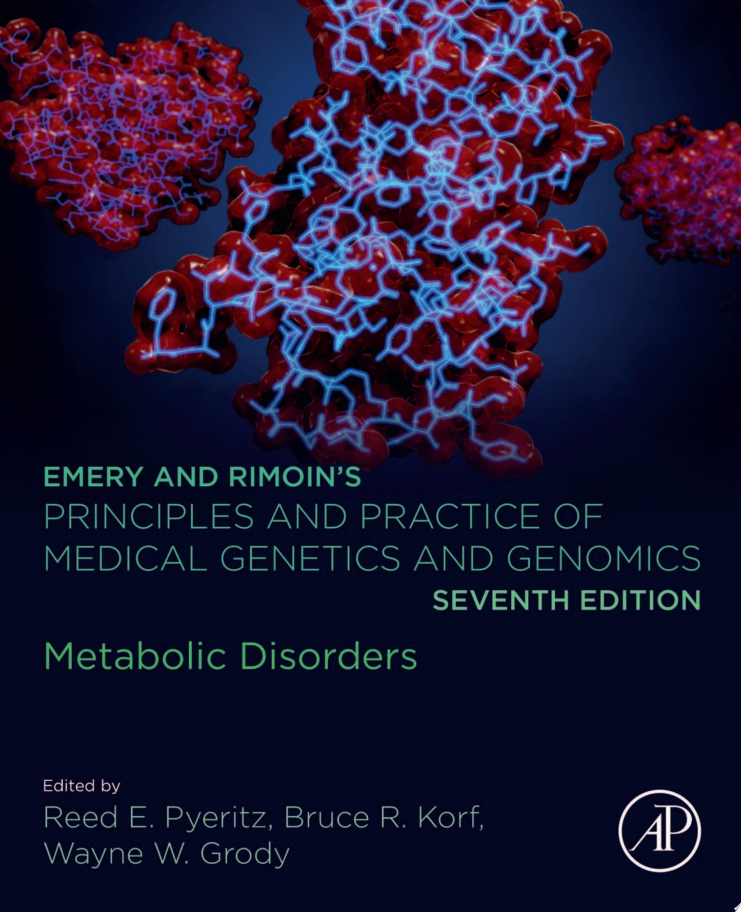 Emery and Rimoin’s Principles and Practice of Medical Genetics and Genomics: Foundations, 7ed