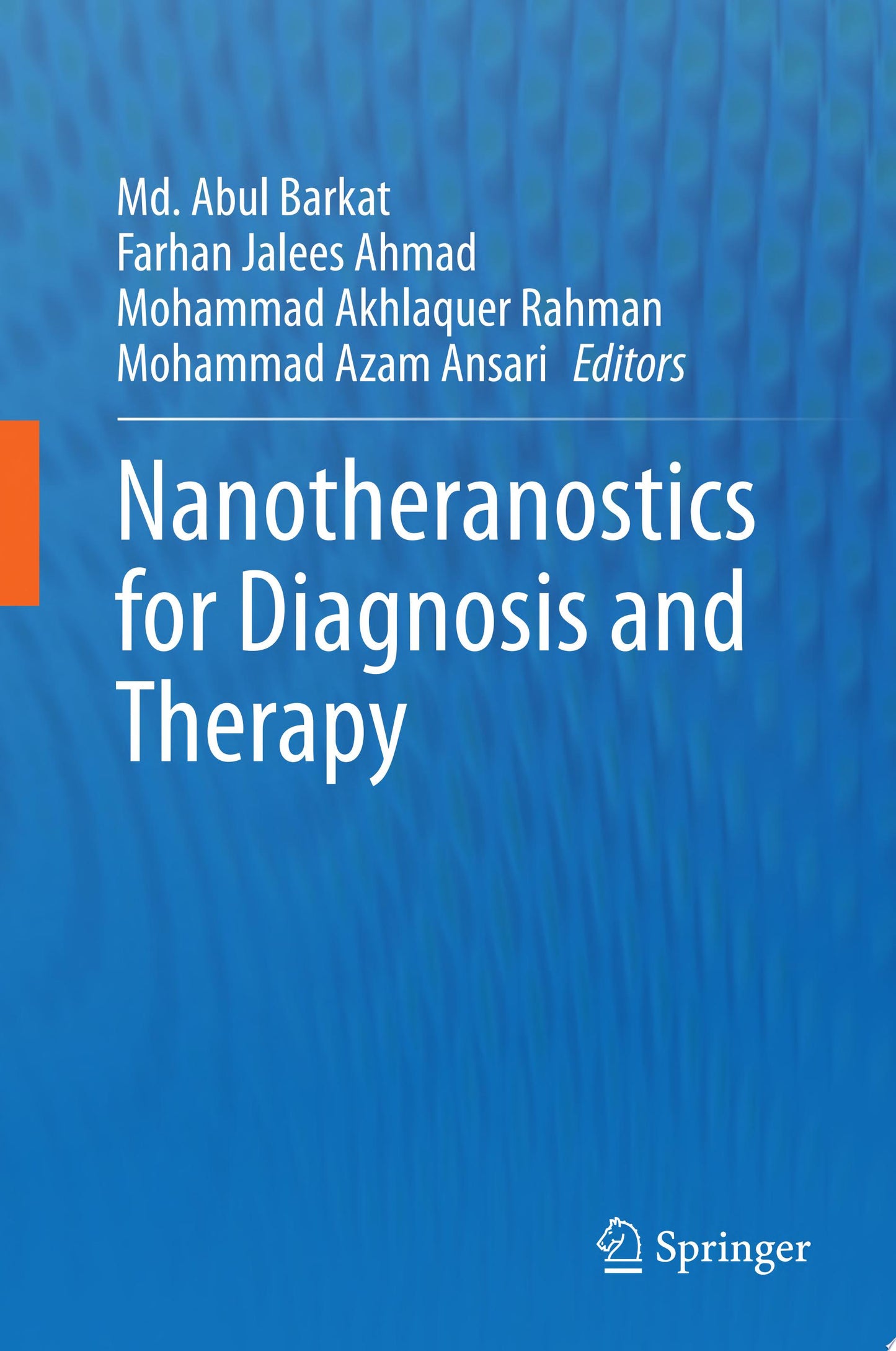 Nanotheranostics for Diagnosis and Therapy
