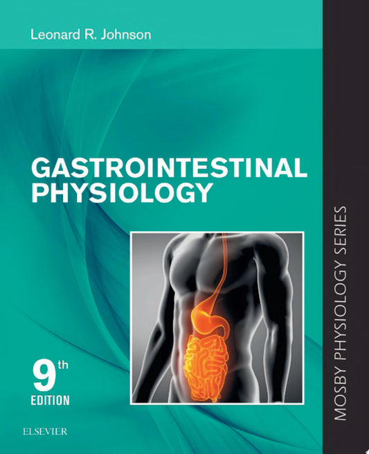 Gastrointestinal Physiology: Mosby Physiology Series , 9th Edition