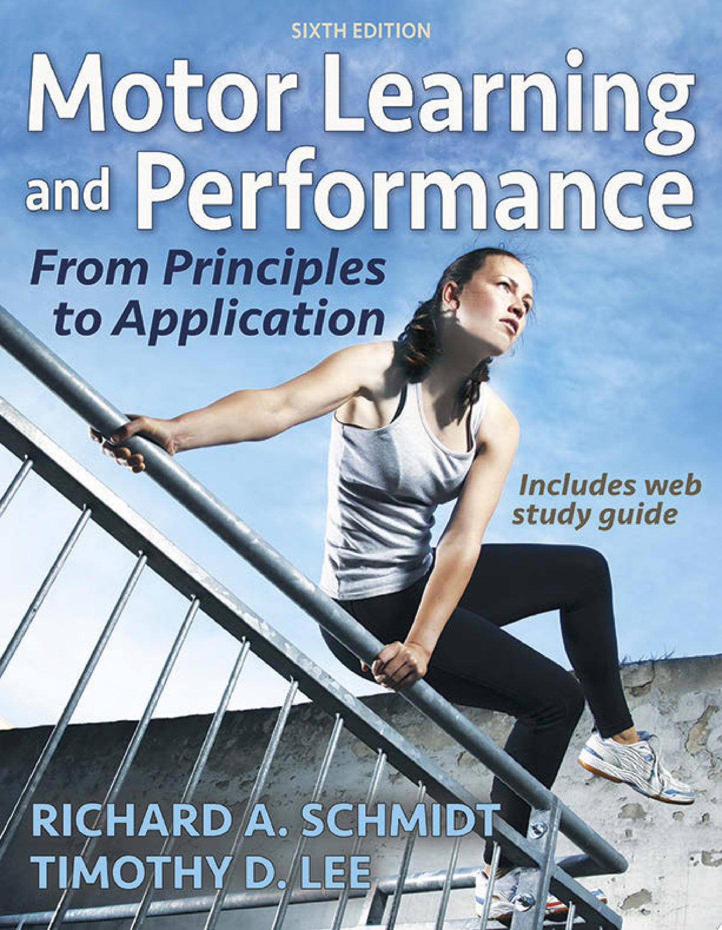 Motor Learning and Performance: From Principles to Application, 6th Edition