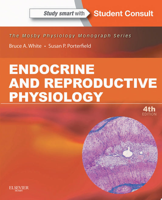 Endocrine and Reproductive Physiology E-Book, 5th Edition