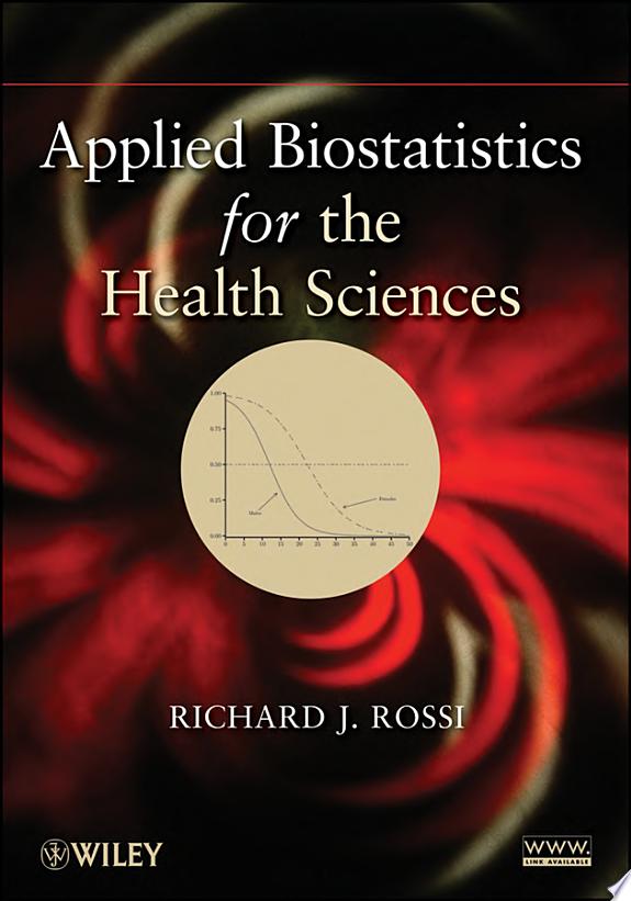 Applied Biostatistics for the Health Sciences, 2nd Edition
