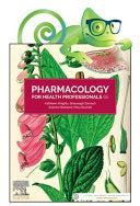 Pharmacology for Health Professionals, 6th Edition
