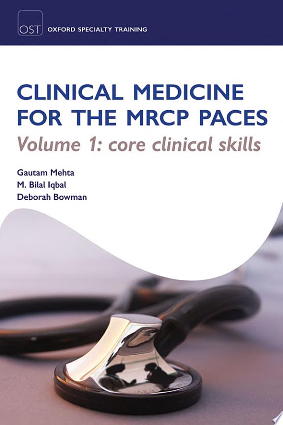 OST: Clinical Medicine for the MRCP PACES: Volume 1: Core Clinical Skills