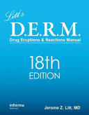 Litt’s Drug Eruptions & Reactions Manual, 18th Edition