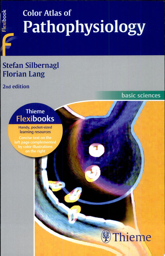 Color Atlas of Pathophysiology, 2nd Edition