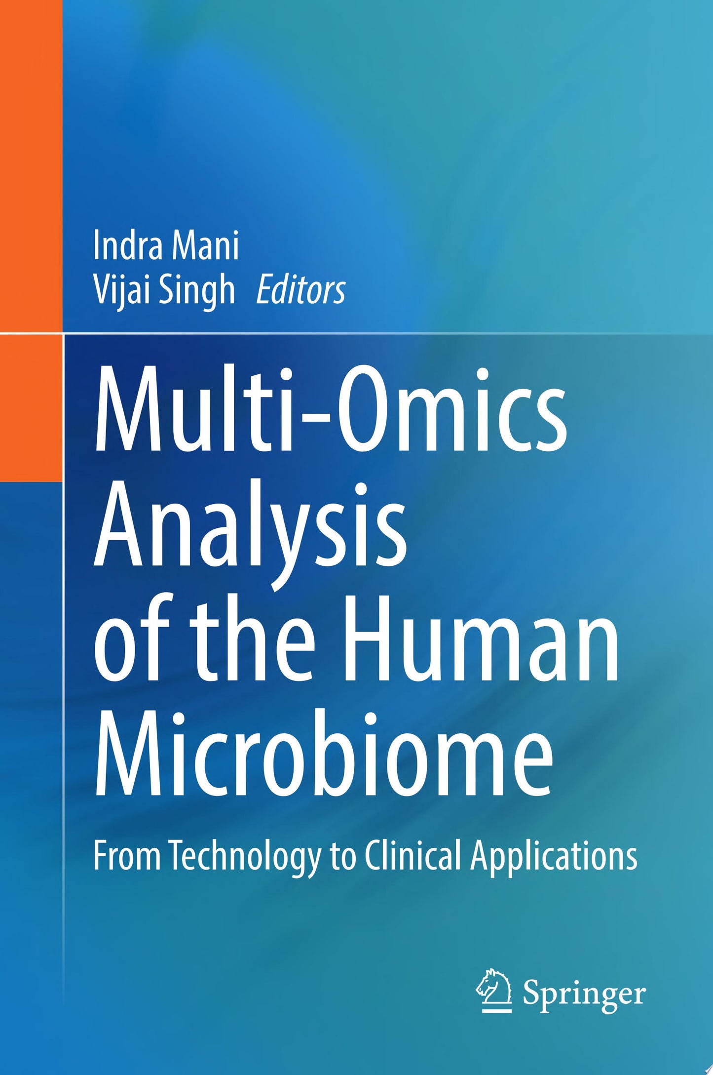 Multi-Omics Analysis of the Human Microbiome: From Technology to Clinical Applications