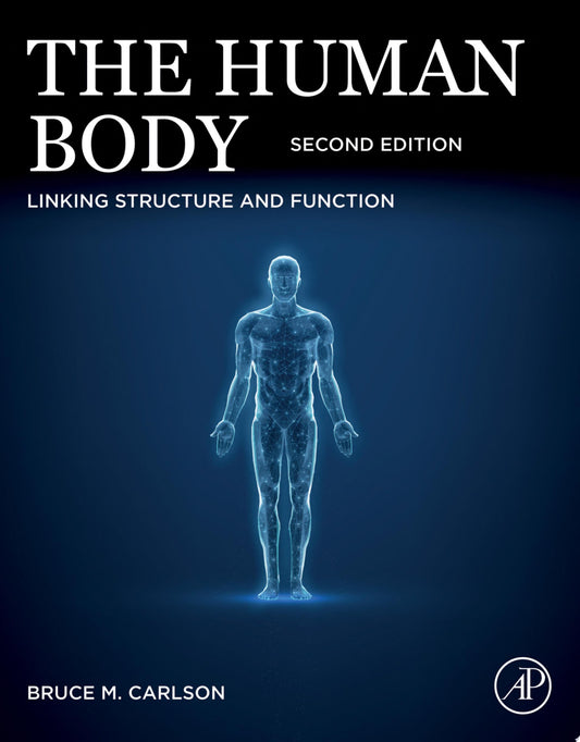 The Human Body: Linking Structure and Function