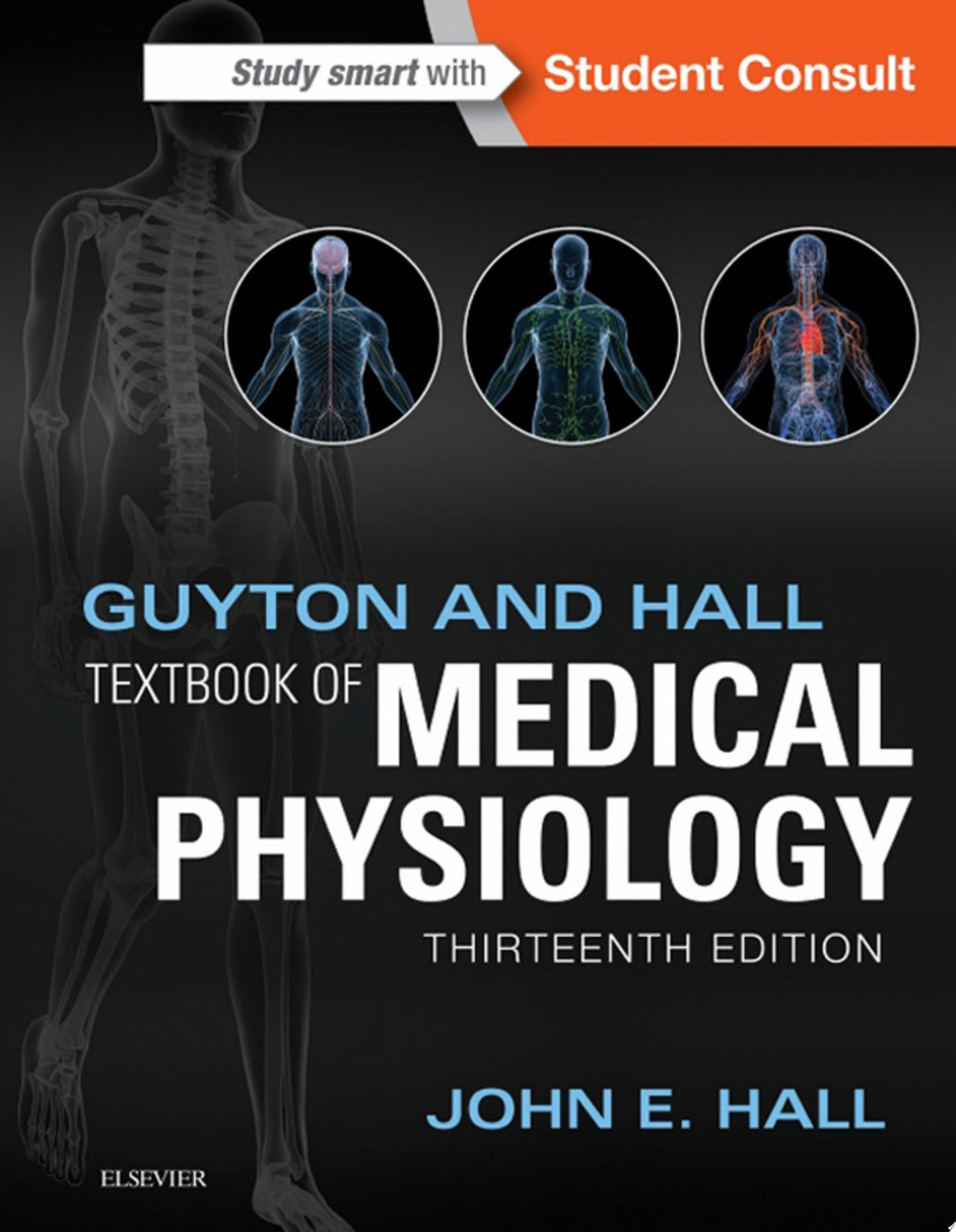 Guyton and Hall Textbook of Medical Physiology, 13th Edition