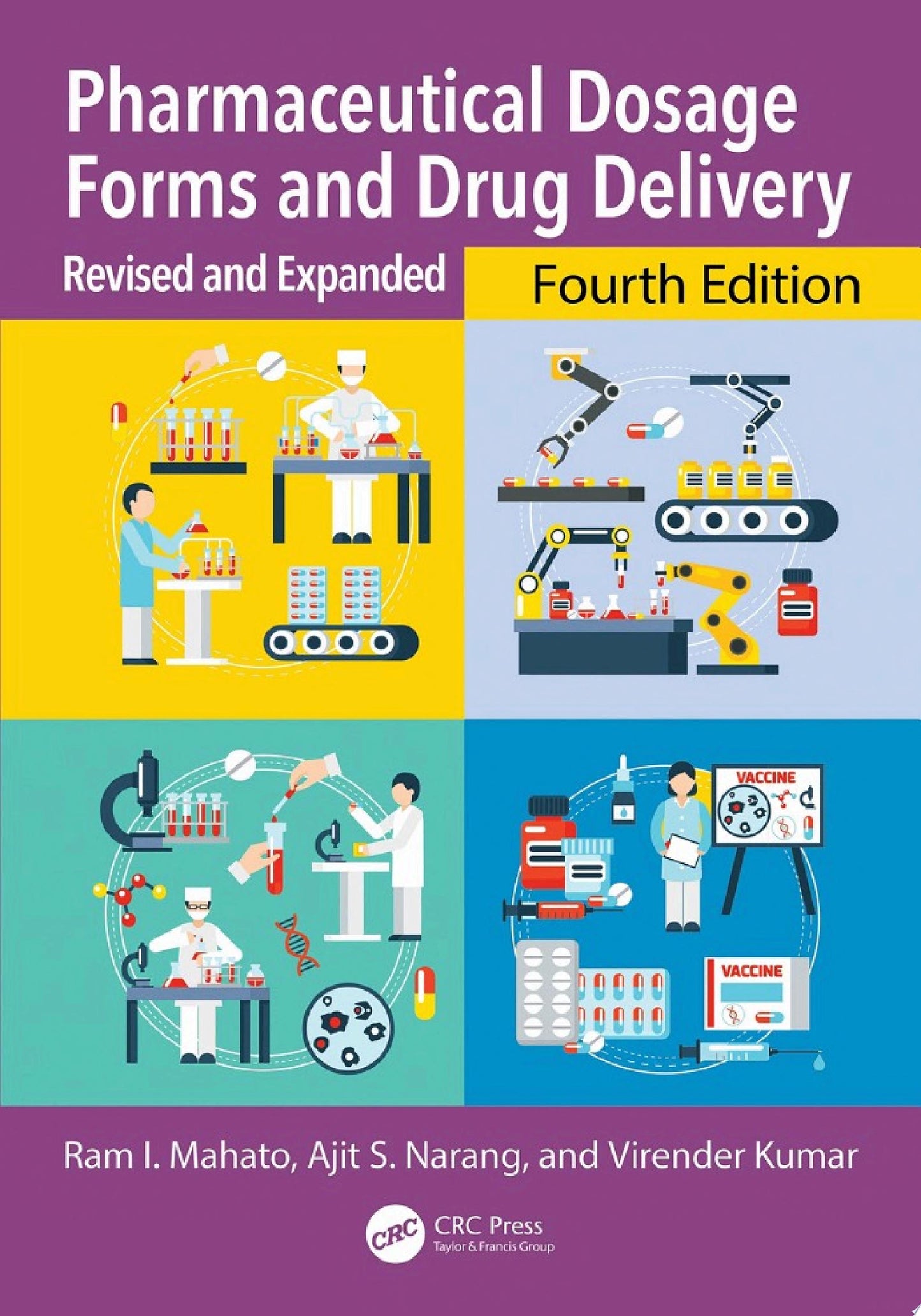 Pharmaceutical Dosage Forms and Drug Delivery: Revised and Expanded, 4th Edition