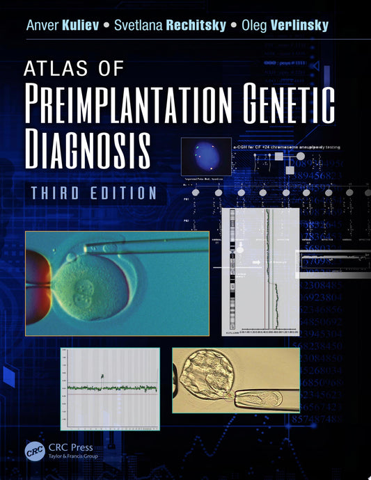 Atlas of Preimplantation Genetic Diagnosis, Third Edition