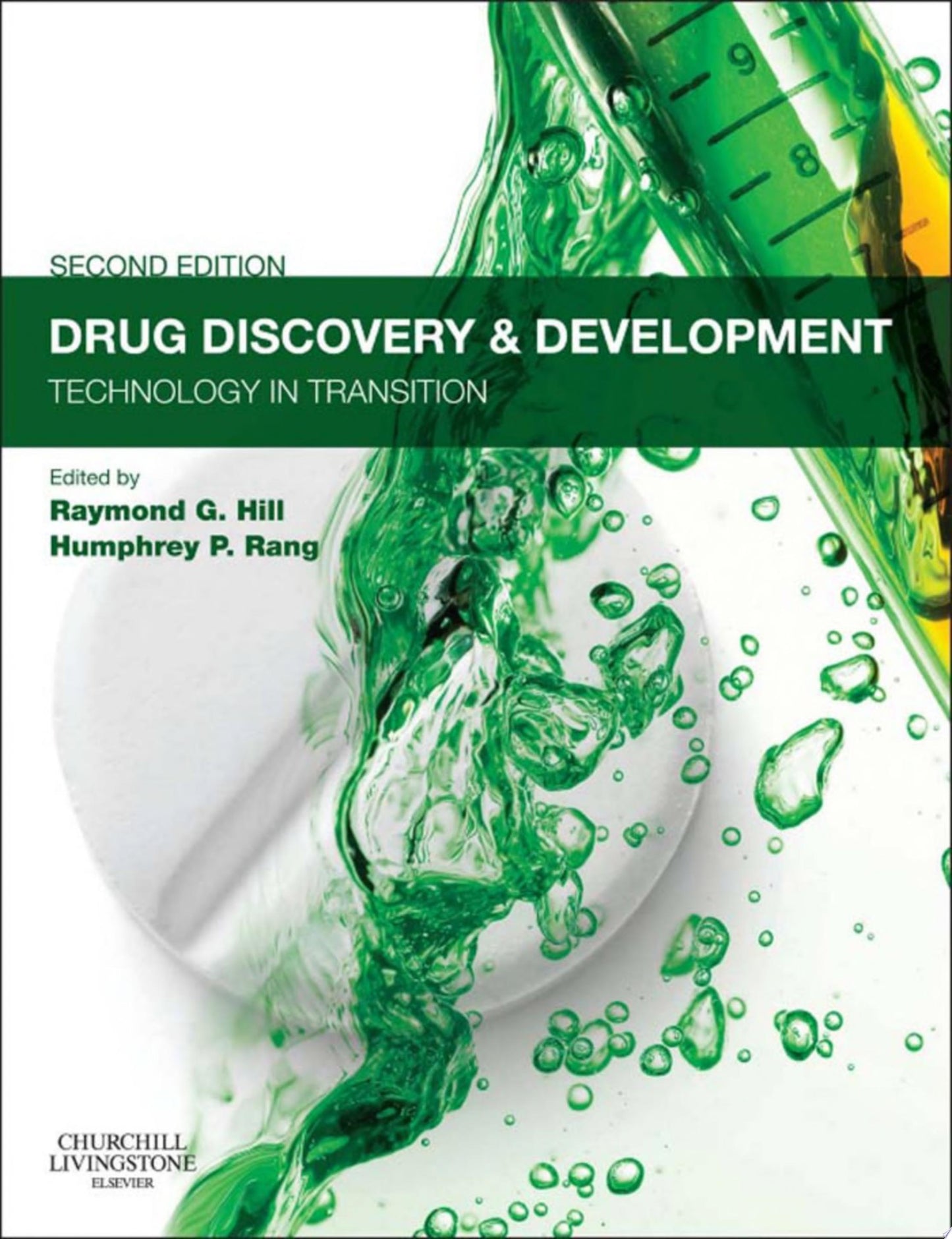 Drug Discovery and Development: Technology in Transition, 2nd Edition