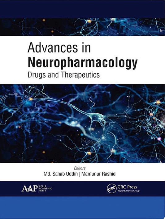 Advances in Neuropharmacology: Drugs and Therapeutics