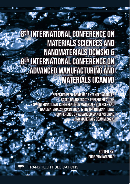 8th International Conference on Materials Sciences and Nanomaterials & 8th International Conference on Advanced Manufacturing and Materials