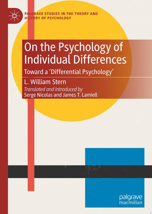 On the Psychology of Individual Differences: Toward a 'Differential Psychology'