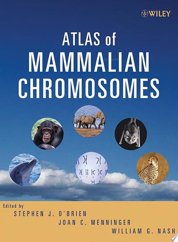 Atlas of Mammalian Chromosomes, 2nd Edition
