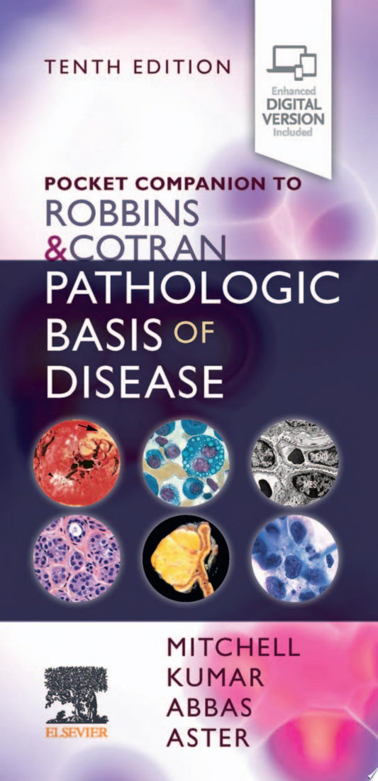 Pocket Companion to Robbins & Cotran Pathologic Basis of Disease, 10th Edition