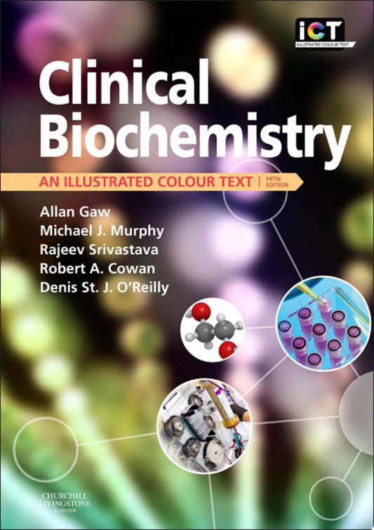 Clinical Biochemistry: An Illustrated Colour Text, 6e