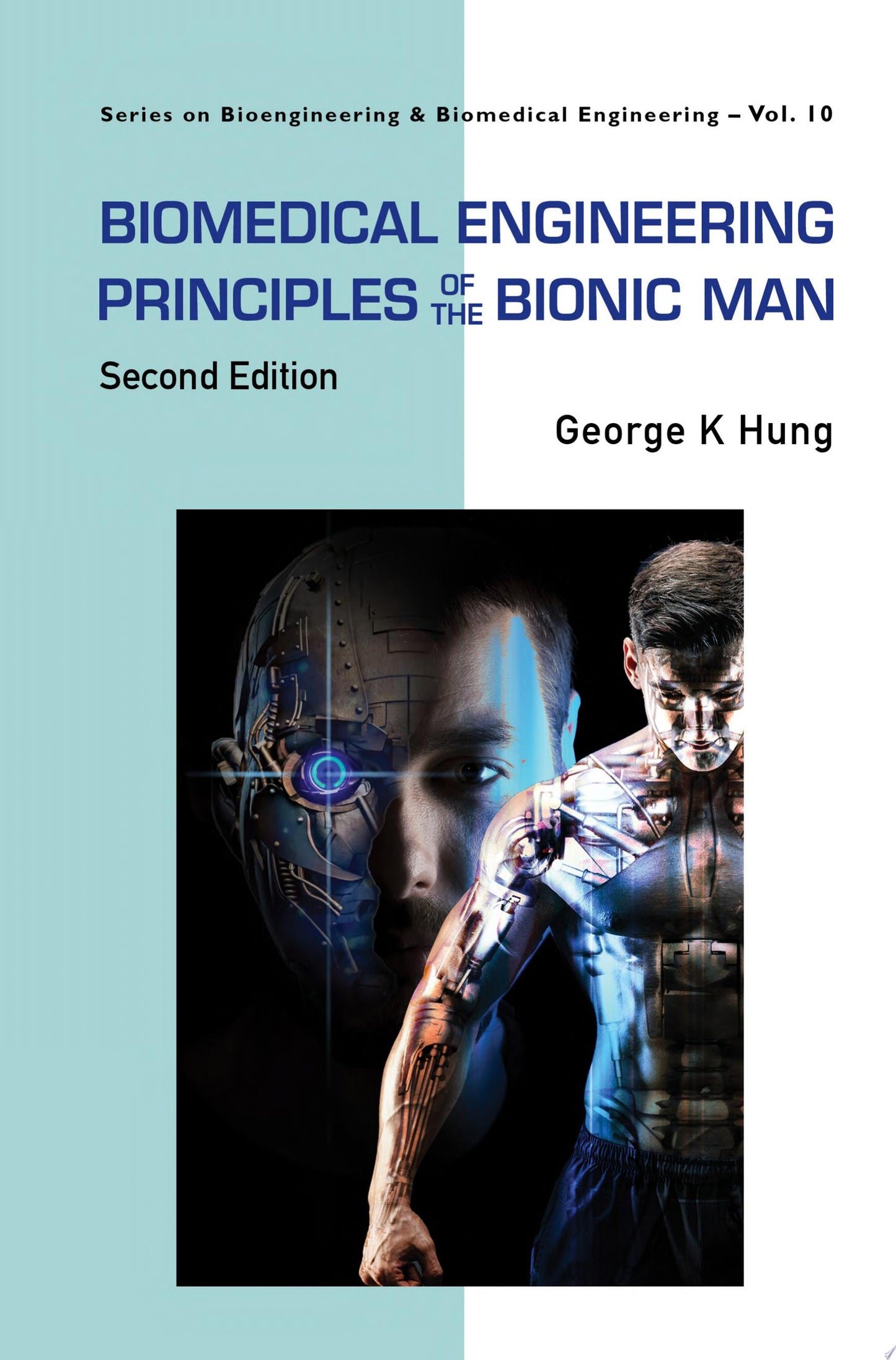 Biomedical Engineering Principles of the Bionic Man, 2nd Edition